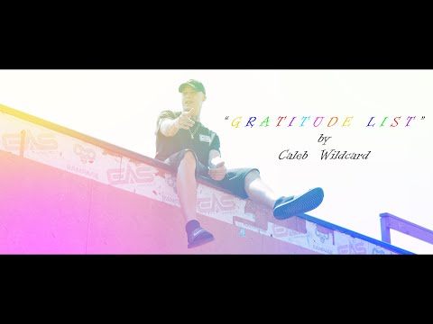 Gratitude List Song (Manifest) - Caleb Wildcard