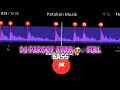 STORY WA 30 DETIK BEAT VN DJ PARGOY AYAM DJ MANTUL DJ FULL BASS