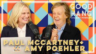 Paul McCartney | Good Hang with Amy Poehler