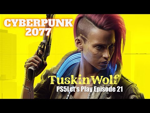 Cyberpunk 2077 PS5 2025 Let's Play Episode 21