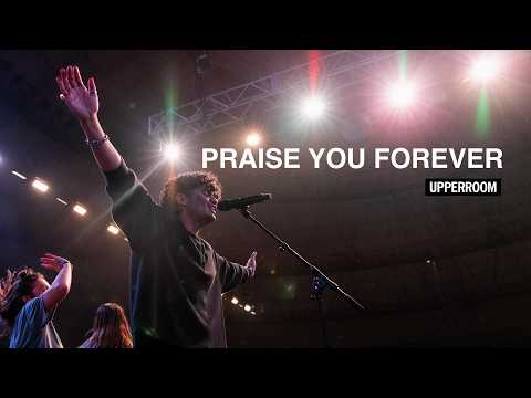 Praise You Forever + Doxology - UPPERROOM | Joel Figueroa