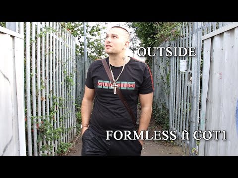 Formless ft Cot1 - OUTSIDE