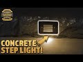 How to Install Concrete Step Lights!