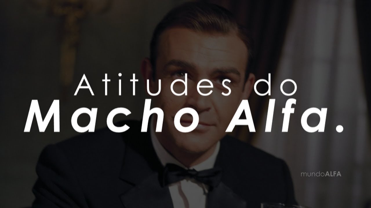 ATITUDES DO MACHO ALFA