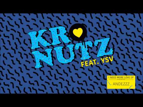 KRONUTZ - I Need More Love (Andezzz Remix - Official Audio)