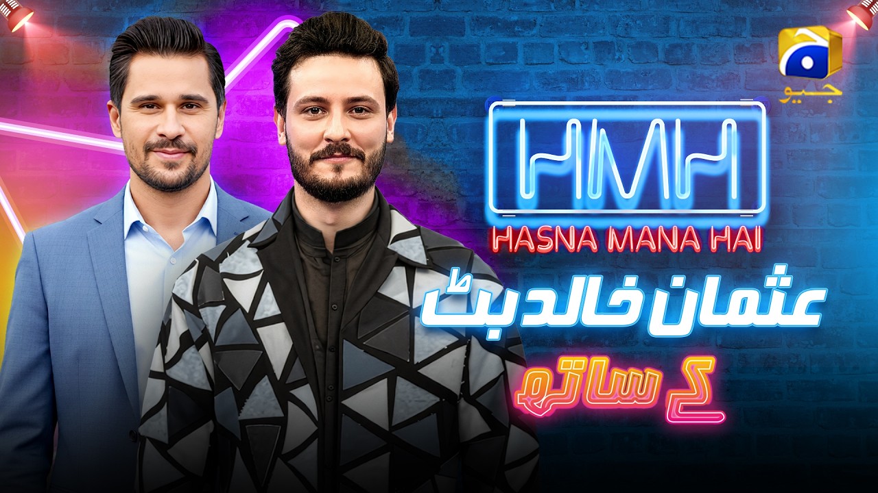 Hasna Mana Hai Episode 107 | Osman Khalid Butt With Tabish Hashmi | 8th May 2026 | Har Pal Geo