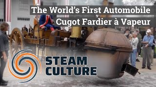 The World's First Automobile | Cugot Fardier à Vapeur - Steam Culture