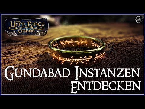 Lotro / Hdro - Herr der Ringe online - Guide 2022 ★ Gundabad Instanzen entdecken / freischalten lang