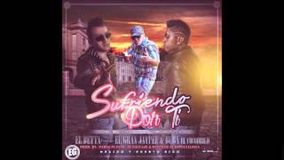 Sufriendo por ti (Remix) - El Betta Ft El Gran Jaypee & Buba El Cocodrilo (Prod. By. Pablo Platas)