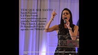 Tem que ser Santo na Igreja The Fathers House Church