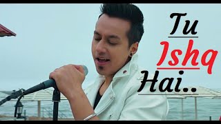 HARSHIT TOMAR | Tu Ishq Hai | Muzik Amy | Lyrics | Hindi