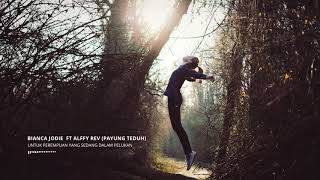 Download lagu Payung Teduh - Untuk Perempuan yang Sedang Dalam Pelukan (Cover by Bianca Jodie ft Alffy Rev) mp3