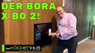 Der BORA Backofen geht in die „zweite Genration“ BORA XBO 2!