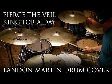 Pierce the Veil - King for a Day - Landon Martin Drum Cover