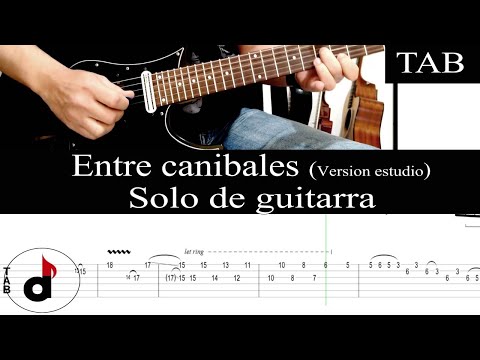 ENTRE CANÍBALES - Soda Stereo (Gustavo Cerati) SOLO cover guitarra + TAB