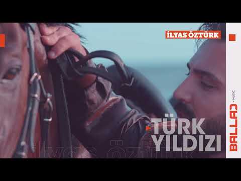 İlyas Öztürk - Türk Yıldızı