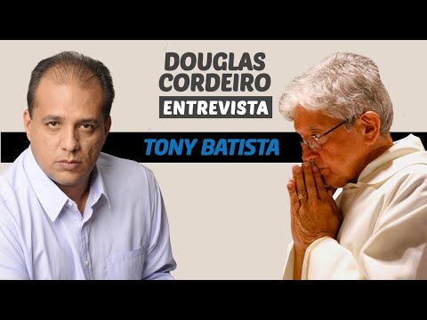 As histórias, os conselhos e uma avaliação da nossa realidade com o Padre Tony Batista