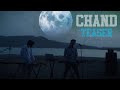 Chand Teaser || Bharatt-Saurabh || Releasing on 20th May