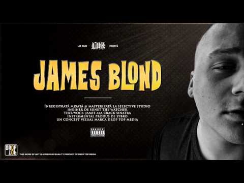 Jamie aka Crack Sinatra - James Blond