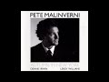 Pete Malinverni Trio (Dennis Irwin & Leroy Williams) - Too Close For Comfort (2002)