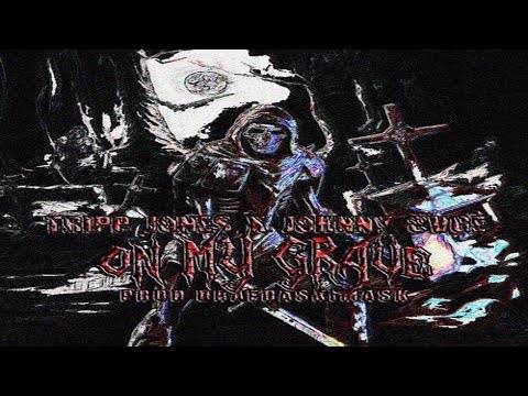 JOHNNY CVGE x TRIPPJONES - ON MY GRAVE (Prod. by DRAE DA SKIMASK)