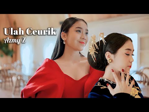 ULAH CEURIK - AZMY Z (OFFICIAL MUSIC VIDEO)