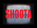 SHOOTA Lyric Video GGRDWY