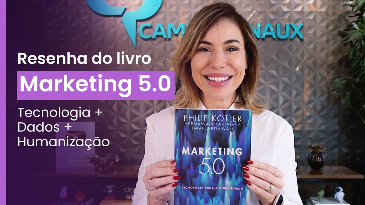 Resenha do livro MARKETING 5.0 | Tecnologia, Dados e Humanização