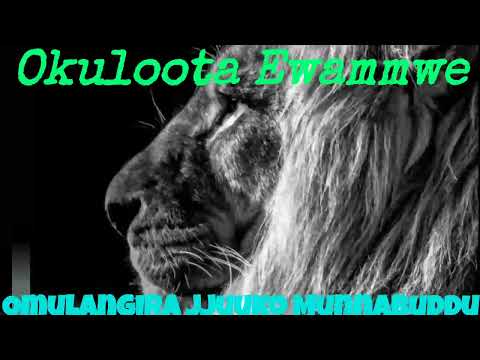 Okuloota nga oli wammwe - Omulangira Jjuuko Munnabuddu