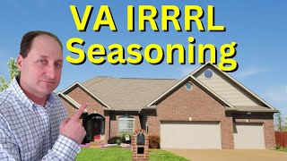 VA IRRRL Seasoning 2026 | Don't Miss These Changes