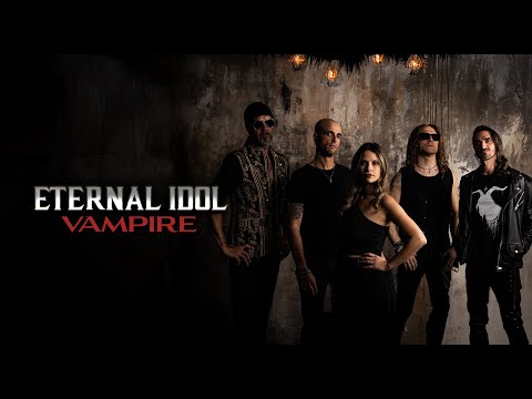 Eternal Idol - "Vampire" - Official Lyric Video
