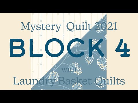 Quilting Window - Mystery Quilt 2021 Block 4