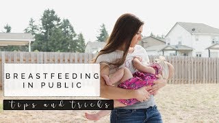 BREASTFEEDING IN PUBLIC | Breastfeeding Tips and Tricks