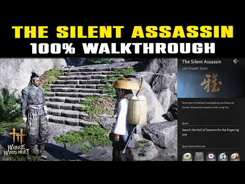 The Silent Assassin Where Winds Meet Complete Guide