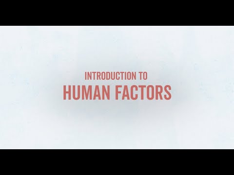 Introduction to Human Factors