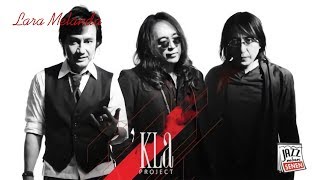 KLa Project - Lara Melanda (Cover by. Jazz Mben Senen)