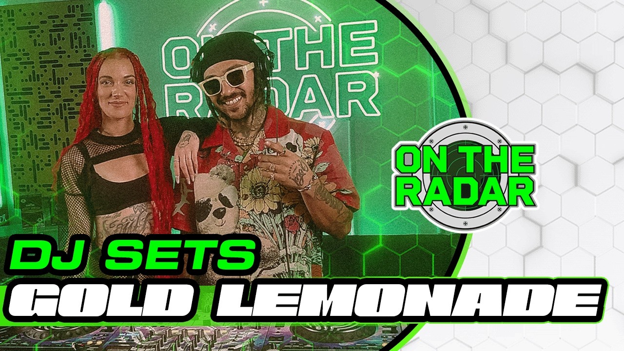 Gold Lemonade | On The Radar DJ SET (House)
