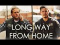 Long Way From Home Sons Of Anarchy Mayans M C Tribute