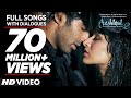 Aashiqui 2 All Video Songs With Dialogues | Aditya ...