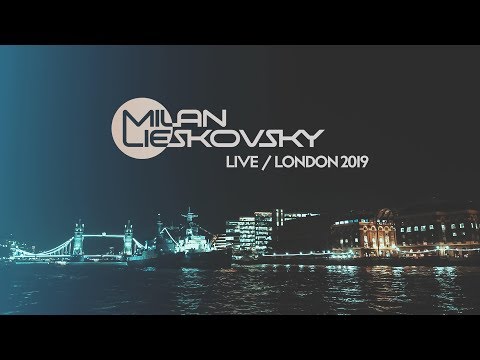 Milan Lieskovsky Live | London / CS Boat Party 2019