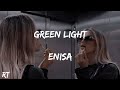 Green Light - Enisa (Lyrics)