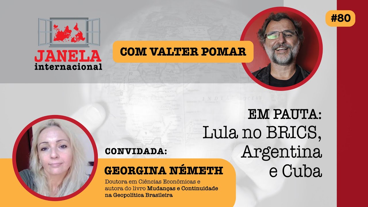 Janela Internacional #80 | Lula no BRICS, Argentina e Cuba