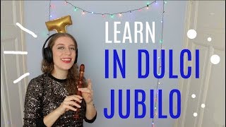 In Dulci Jubilo: Christmas playalong! | Team Recorder
