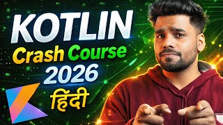 Download lagu Kotlin Crash Course 2026 for Beginners | Complete Kotlin Tutorial Hindi mp3
