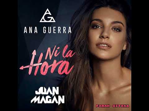 Ana Guerra, Juan Magan - Ni La Hora (NIGHTCORE)