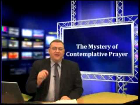 The Mystery of Contemplative Prayer