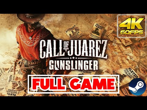 Call of Juarez: Gunslinger | 𝗙𝗨𝗟𝗟 𝗚𝗔𝗠𝗘 | Gameplay/Walkthrough [NO COMMENTARY/60FPS/4K]