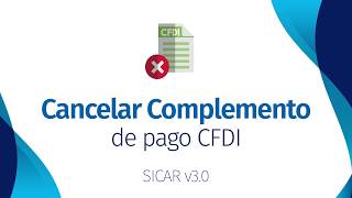 Cancelar un complemento de pago CFDI