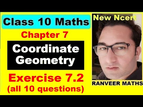 Class 10 Maths , Exercise 7.2 | Coordinate Geometry | NEW NCERT | Ranveer Maths 10