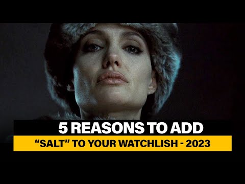 A Thrilling Spy Action Flick! | 5 Reasons to add SALT to your 2023 Movie Watchlist
